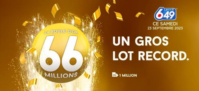 Jackpot Historique de 66 Millions de Dollars au Lotto 649 Attend un Gagnant ce Samedi 23 septembre 2023